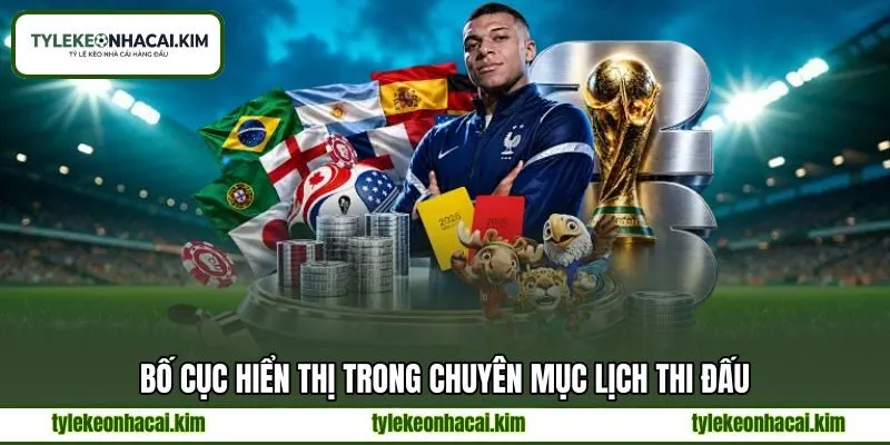 Bố cục hiển thị trong chuyên mục lịch thi đấu